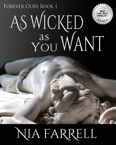 As Wicked as You Want: Forever Ours Book 1