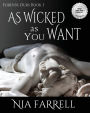 As Wicked as You Want: Forever Ours Book 1