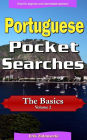 Portuguese Pocket Searches - The Basics - Volume 2: A set of word search puzzles to aid your language learning