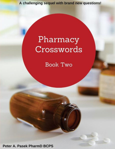 Pharmacy Crosswords Book 2: A challenging sequel with brand new questions!
