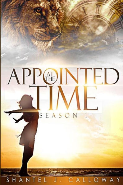 At the Appointed Time: Season 1