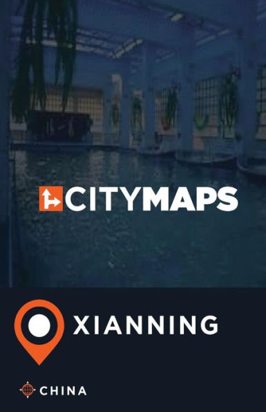 City Maps Xianning China