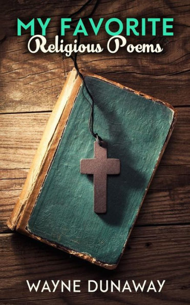 My Favorite Religious Poems