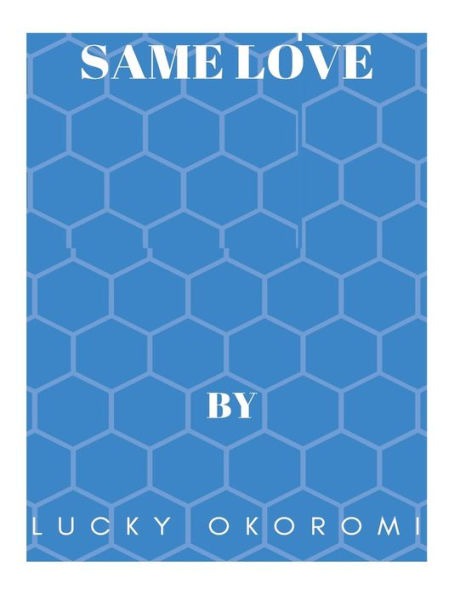 Same Love: Could this be love