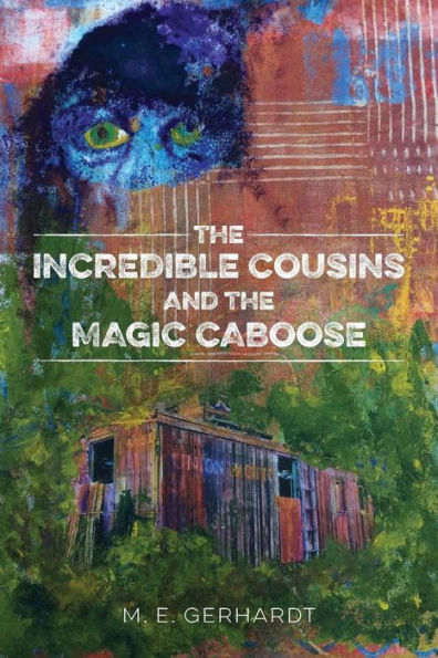 The Incredible Cousins and the Magic Caboose