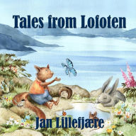 Title: Tales from Lofoten, Author: Jan Lillefjære