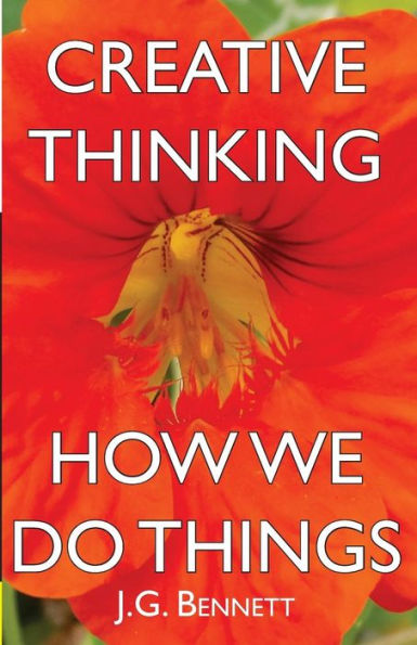 Creative Thinking: and How We Do Things