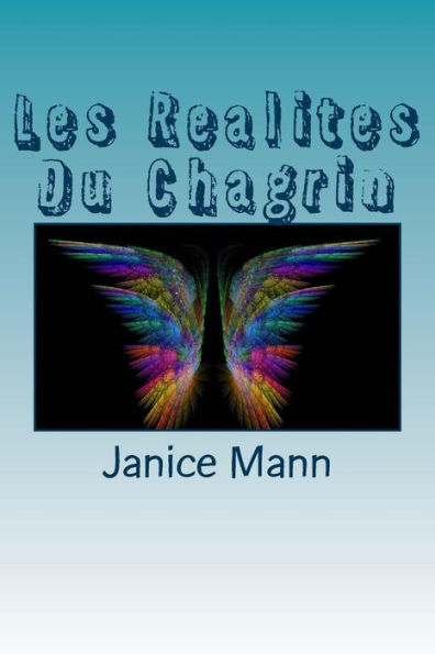 Les Realites Du Chagrin: Grief Matters French Edition