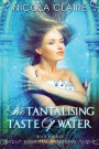 The Tantalising Taste of Water (Elemental Awakening, Book 4)