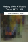 History of the Kentucky Derby, 1875-1921