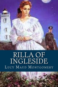 Title: Rilla of Ingleside, Author: Lucy Maud Montgomery