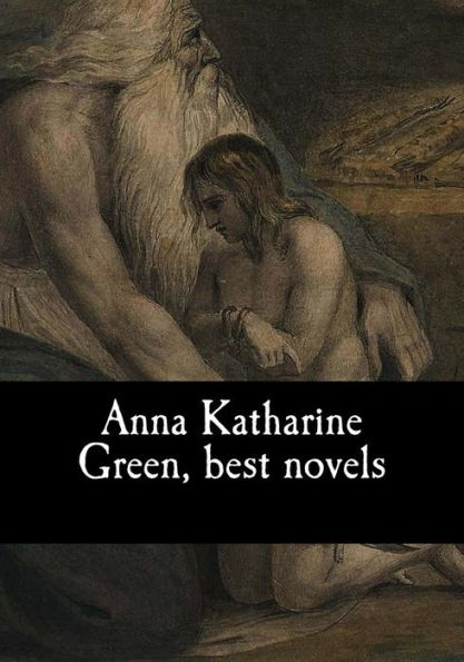 Anna Katharine Green, best novels