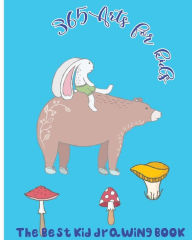Title: 365 Arts for Kids: The Best Kid Drawing Book, Author: Bob O' Beverly