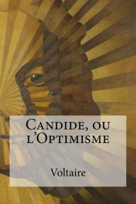 Title: Candide, ou l'Optimisme, Author: Voltaire