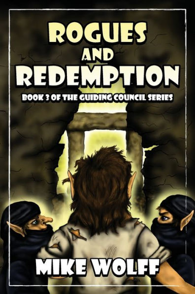 Rogues and Redemption: Book 3 of the Guiding Council Series