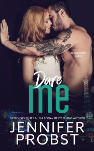 Title: Dare Me, Author: Jennifer Probst