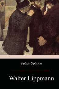 Title: Public Opinion, Author: Walter Lippmann