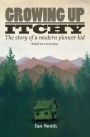 Growing Up Itchy: The story of a modern pioneer kid