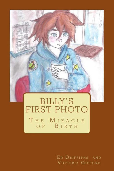 Billy's First Photo: The Miracle of Birth