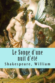 Title: Le Songe d'une nuit d'ï¿½tï¿½, Author: William Shakespeare