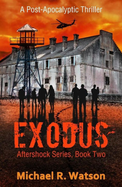 Exodus: A Post-Apocalyptic Thriller