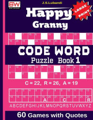 Title: Happy Granny (CODE WORD) Puzzle Book, Author: J S Lubandi