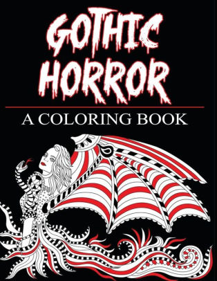 Download Gothic Horror A Coloring Book Haunted Fantasy And Women Of The Magical World By Peaceful Mind Adult Coloring Books Paperback Barnes Noble