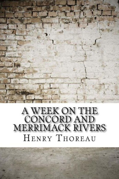 A Week on the Concord and Merrimack Rivers