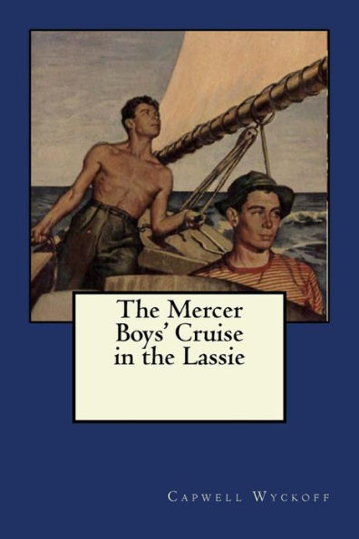 the Mercer Boys' Cruise Lassie