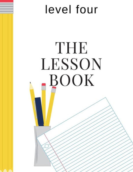 The Lesson Book: Level Four