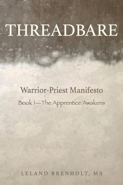 Threadbare: The Apprentice Awakens
