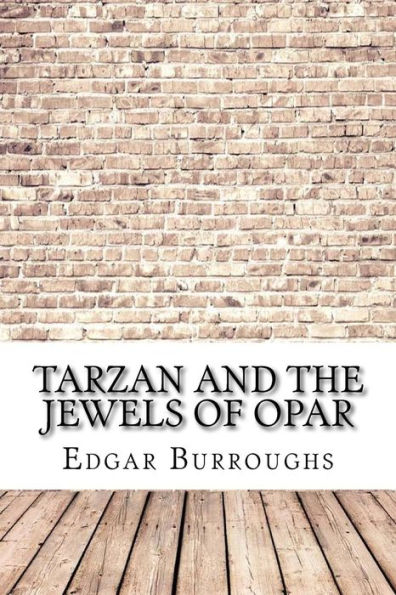 Tarzan and the Jewels of Opar