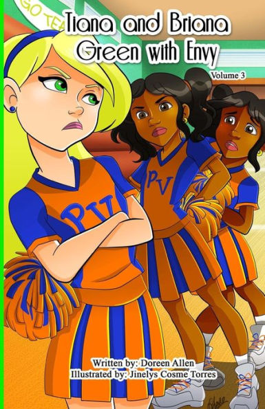 Tiana and Briana: Green with Envy