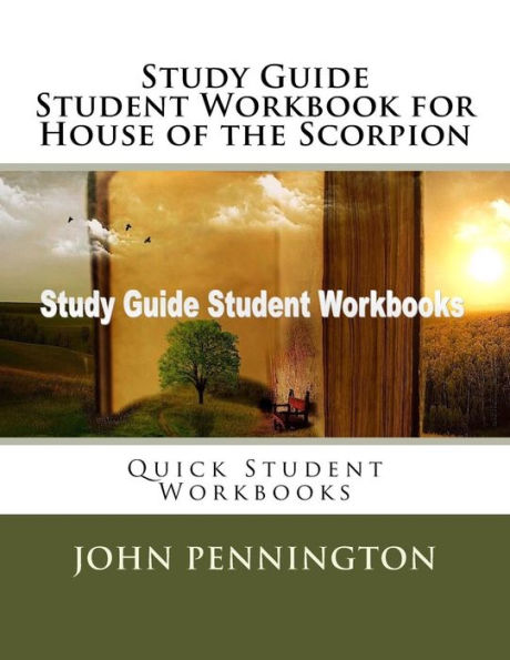 Study Guide Student Workbook for House of the Scorpion: Quick Student Workbooks