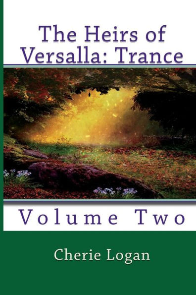 The Heirs of Versalla: Trance