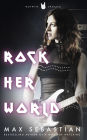 Rock Her World