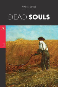 Title: Dead Souls, Author: Nikolai Gogol