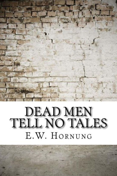 Dead Men Tell No Tales