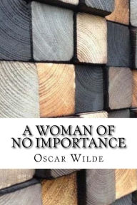 A Woman of No Importance