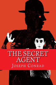 Title: The Secret Agent, Author: Joseph Conrad