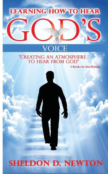 Learning How To Hear God's Voice: Creating An Atmosphere To Hear From God