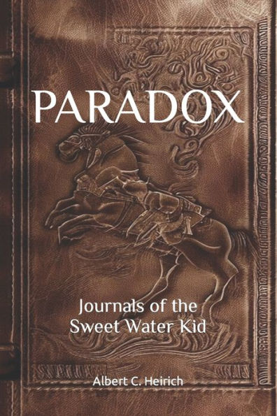 Paradox: Journals of the Sweet Water Kid