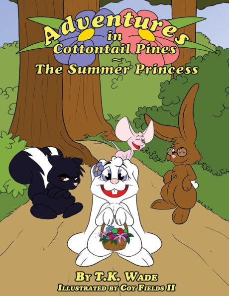 Adventures Cottontail Pines: The Summer Princess