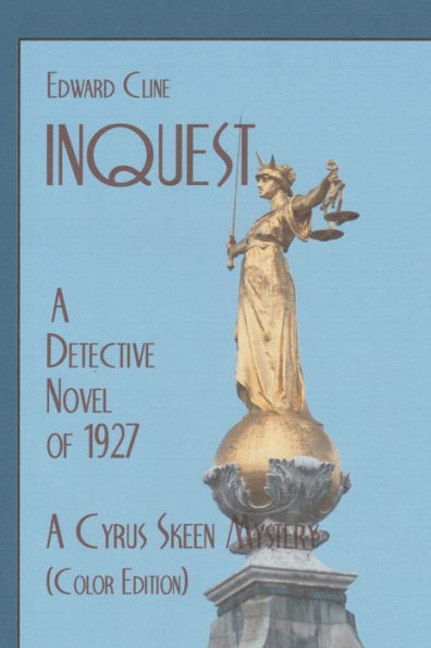 Inquest: A Detective Novel of 1927