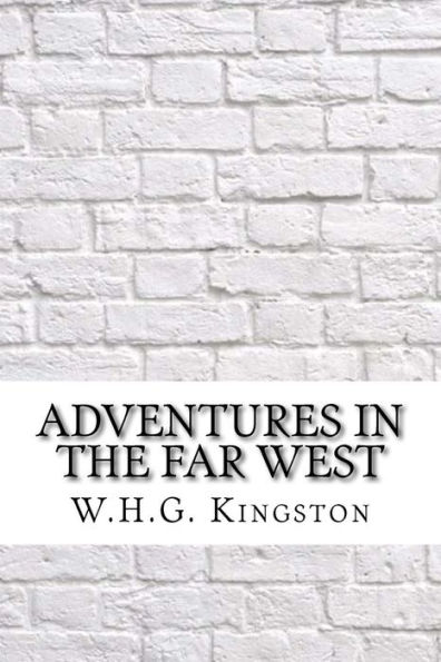 Adventures the Far West