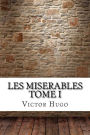 Les miserables Tome I