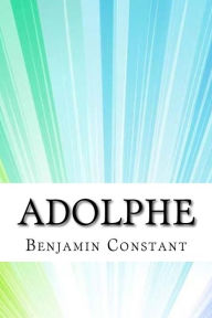 Title: Adolphe, Author: Benjamin Constant