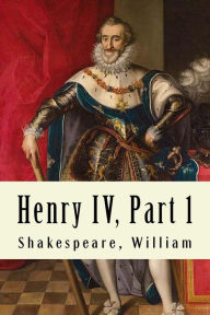 Title: Henry IV, Part 1, Author: William Shakespeare