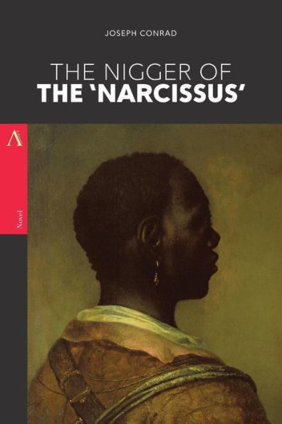 The Nigger of the 'Narcissus': A Tale of the Forecastle