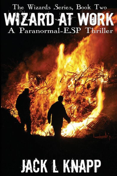 Wizard at Work: A Paranormal Thriller